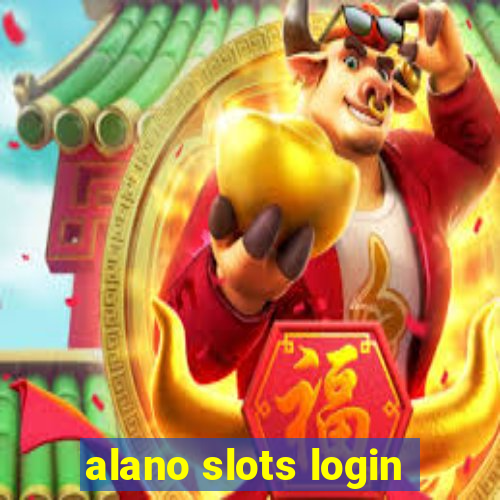 alano slots login